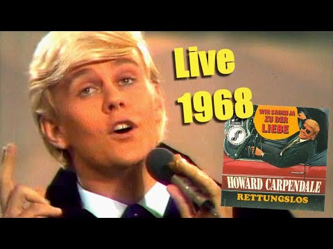 Howard Carpendale - Wir sagen ja zu der Liebe | Live, 1968