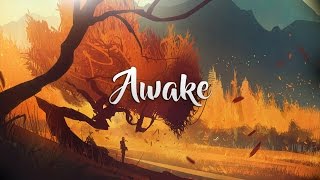 Awake  Beautiful Chillstep Mix
