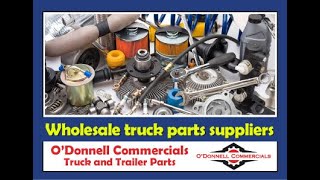 Wholesale truck parts suppliers - O'Donnell Commercials Truck and Trai