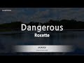 Roxette-Dangerous (Karaoke Version)