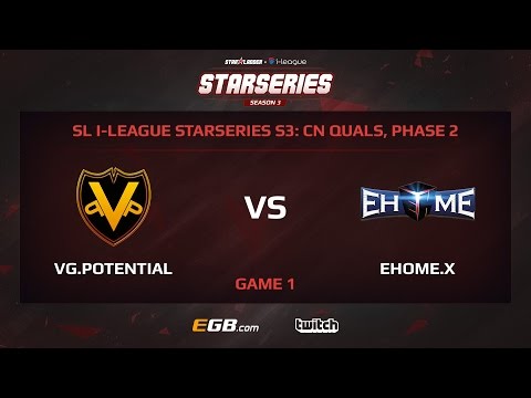 VG.Potential vs EHOME.X, Game 1, SL i-League StarSeries Season 3, China