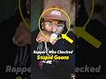 Rappers WHO Checked Stupid Goons