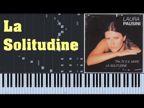 La Solitudine - Laura Pausini piano tutorial