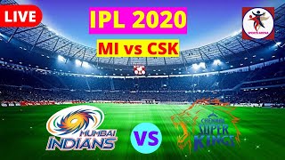 Live IPL 2020 : Mumbai Indians (MI) vs Chennai Super Kings (CSK) | T20 | Live Scores | *Exclusive*