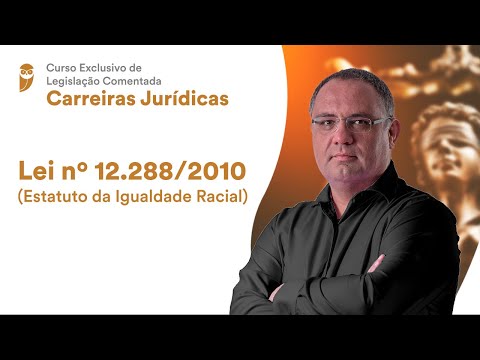 Lei nº 12.288/2010 (Estatuto da Igualdade Racial)