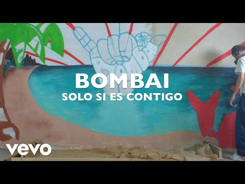 Bombai - Solo Si Es Contigo (Acústico)