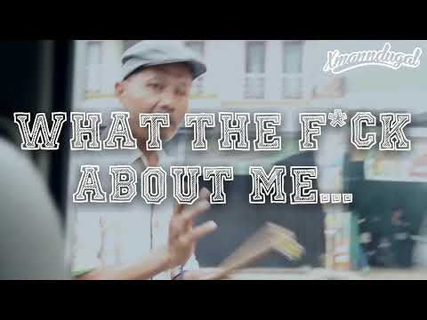 XMAN NDUGAL - What the fuck (Lyric Video)