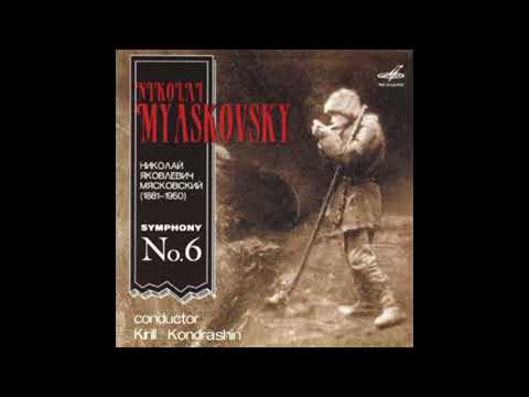 MYASKOVSKY: Symphony No. 6 in E flat minor op. 23 / Kondrashin