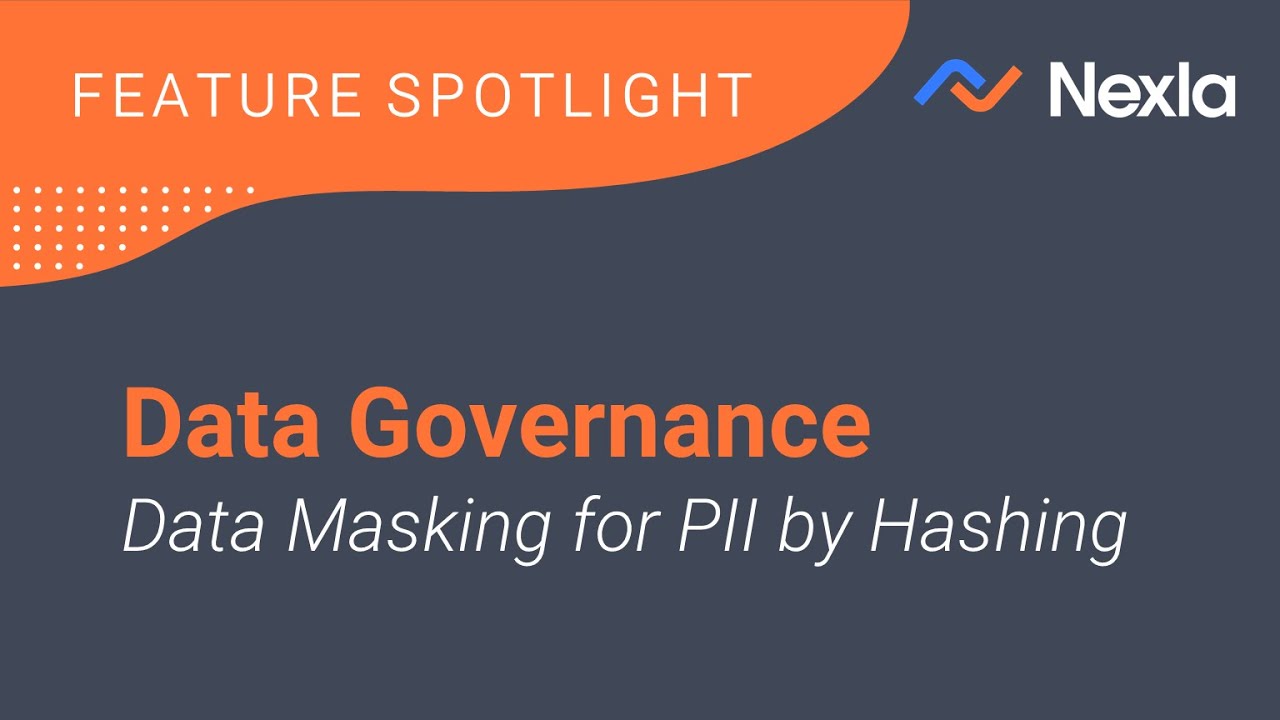 Feature Spotlight: Data Masking for PII by Hashing
