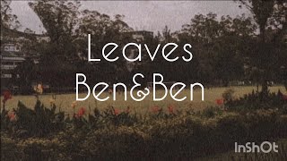 LEAVES LYRICS VIDEO | BEN&amp;BEN