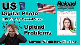 US Digital Photo (US DS-160 Tourist Visa) Upload Problem? Watch how it's done @ Reload Internet
