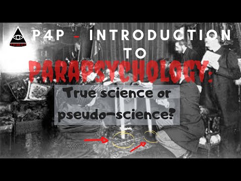 Introduction to Parapsychology: True science or pseudoscience? - P4P - episode 35