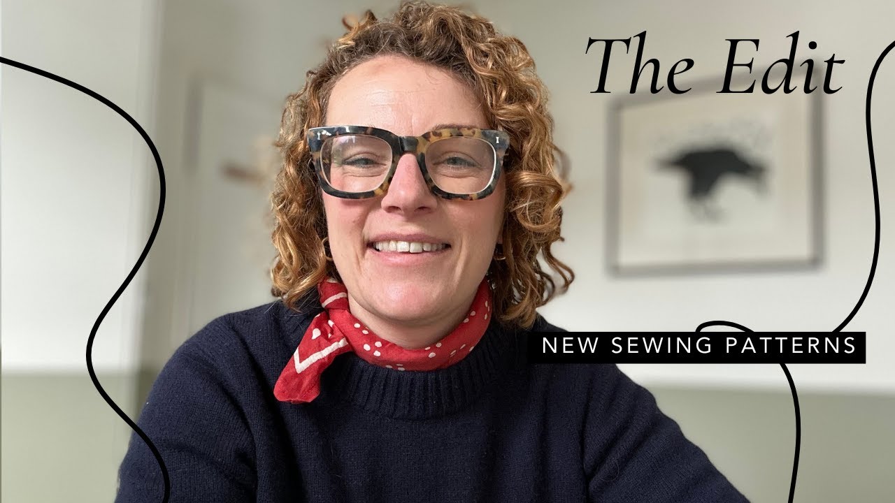The Edit: New Sewing Patterns -  16th March