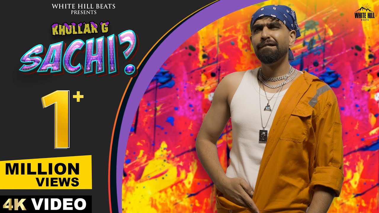 Sacchi Lyrics | Khullar G