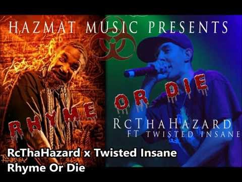 RcThaHazard x Twisted Insane - Rhyme or Die