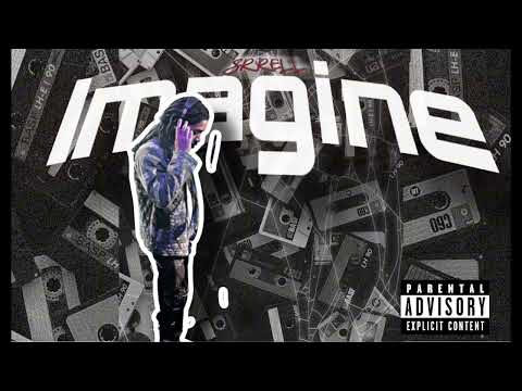 SR Rell - Imagine (official audio)