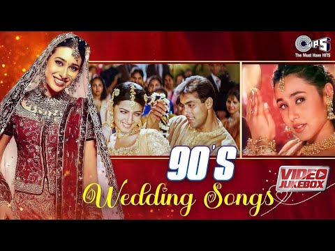 90's Wedding Songs | Non Stop Hindi Wedding Songs | 90s Wedding Dance Songs | Shadi Song Playlist