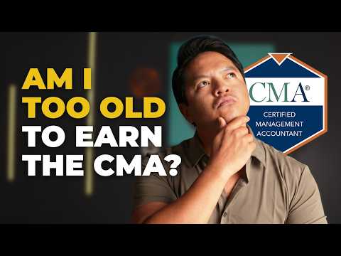 Am I Too Old to Earn the CMA?