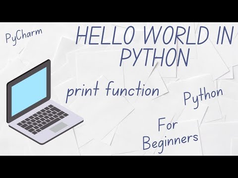 1 Hello World In Python Print Function Pycharm Python For Beginners