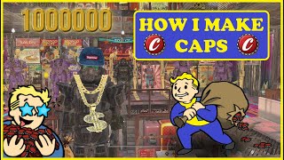 How I make Caps - No Glitches - No Mods - No Cheating - Fallout 4