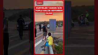Antalya'da çıkan yangına kuryelerin toplu halde yardım götürdüğü anlar
