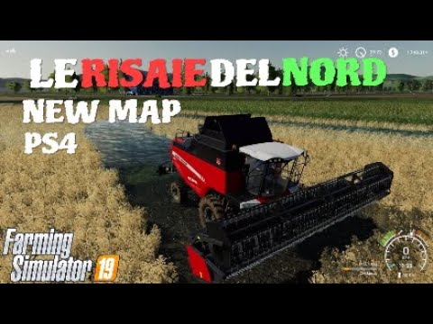 NEW MAP - LE RISAIE DEL NORD - FARMING SIMULATOR 19 - PS4.