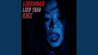 Like This (Dixone Remix)