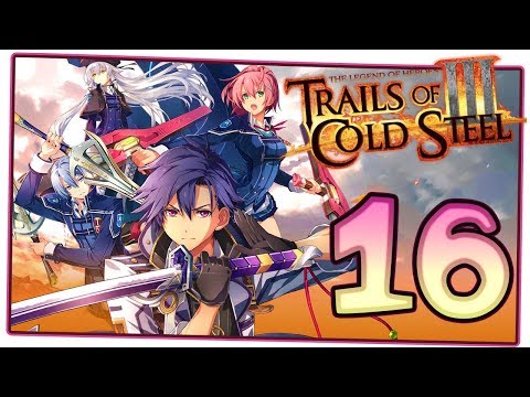 The Legend of Heroes: Trails of Cold Steel 3 Walkthrough Part 16 (PS4) English | Chapter 2
