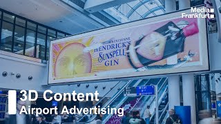 3D Airport Advertising: Media Frankfurt’s Digital Deluxe Board | Media Frankfurt