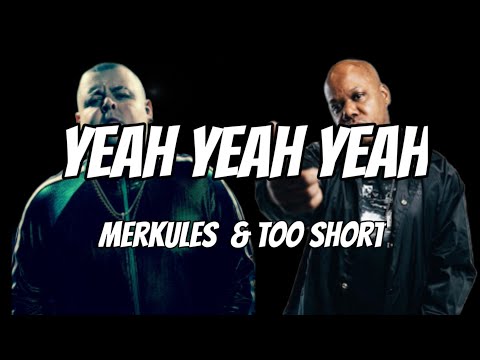 Merkules ft Too Short - ''Yeah Yeah Yeah'' (Audio)