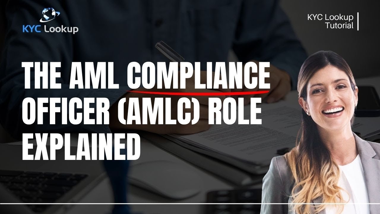 What is an AML Compliance Officer | Role of AML Compliance | Anti Money Laundering Officers required