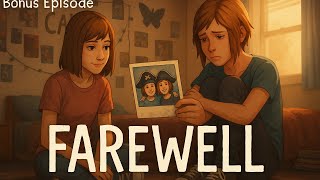 Life is Strange Before the storm bounus episode 4 farewell