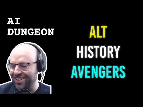 How The Avengers Could Have Gone (AI Dungeon)
