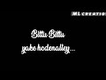 ️Kannada ️bittu Bittu Yke Hodde Nalley ️ Block Screen Video Song ️
