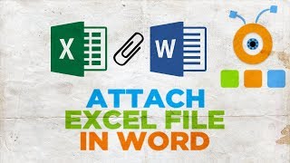 How to Attach Excel File in Word Document