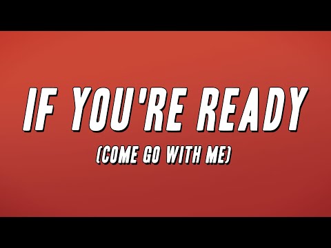 Ruby Turner - If You're Ready (Come Go With Me) [Lyrics]