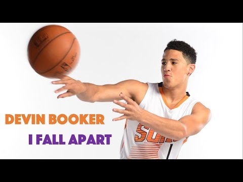 Devin Booker NBA Mix - I Fall Apart