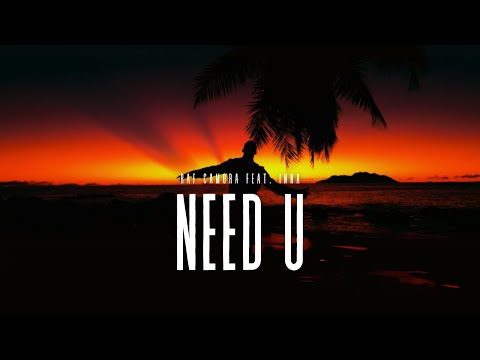 RAF CAMORA feat. INNA - NEED U (prod. by DMSBEATZ)