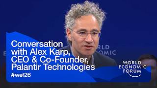 Conversation with Alex Karp, CEO and Co-Founder, Palantir Technologies | WEF Annual Meeting 2026