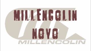 MILLENCOLIN - Novo