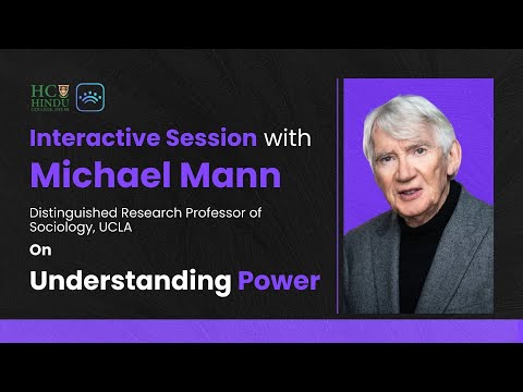 Understanding Power: From Prehistory to Modern Authoritarianism with Professor Michael Mann