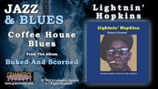 Lightnin' Hopkins - Coffee House Blues