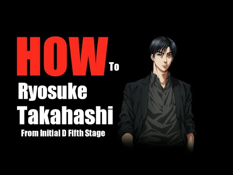 How To Ryosuke Takahashi from Fifth Stage in FR LEGENDS