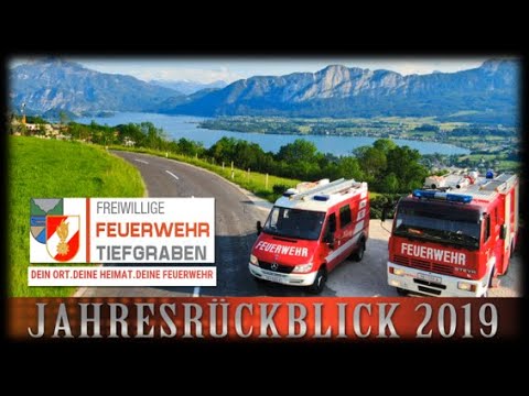 Jahresrückblick 2019 Freiwillige Feuerwehr Tiefgraben - Mondseeland