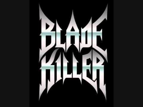 Blade Killer - On The Attack