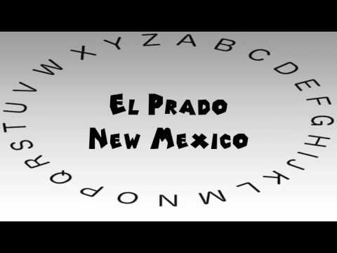 How to Say or Pronounce USA Cities — El Prado, New Mexico