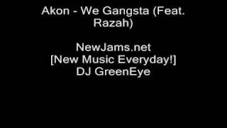Akon - We Gangsta (Feat. Razah) NEW RNB 2010