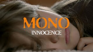 MONO – “Innocence”