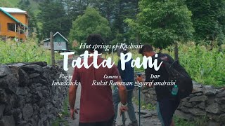 Journey to Tatta Pani's Therapeutic Hot Spring -  Healing waters of Kashmir