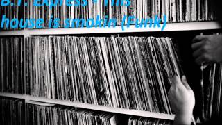 B.T. Express - This house is smokin (Funk)